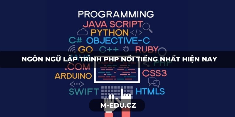 Ngôn ngữ lập trình PHP nổi tiếng nhất hiện nay